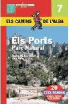 Els ports. parc natural (Alpina) (Els camins de l'alba 7)