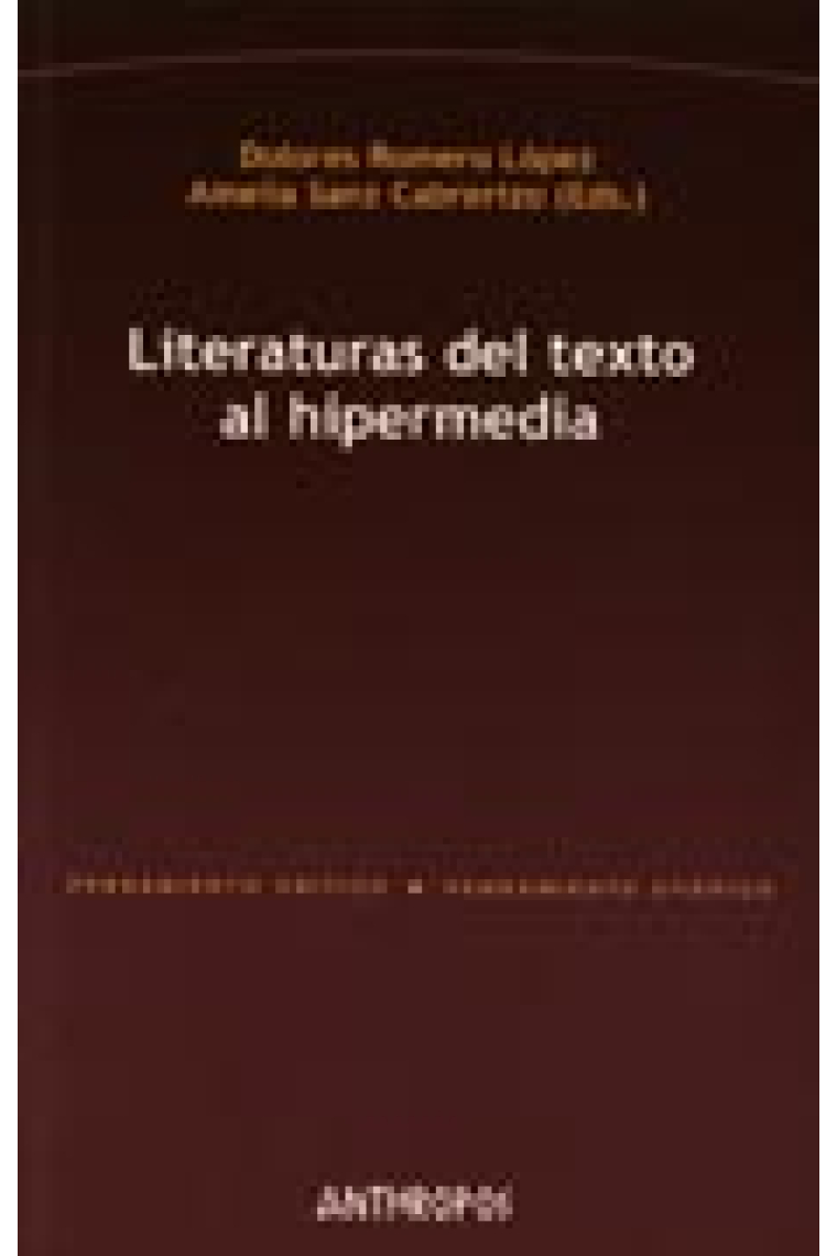 Literaturas del texto al hipermedia