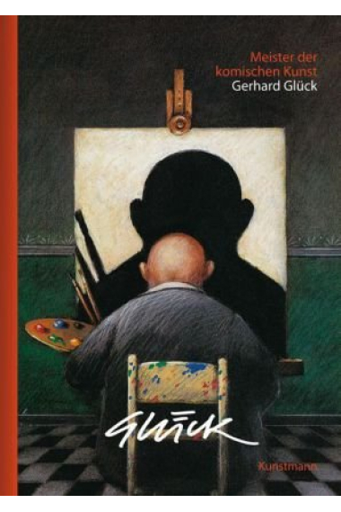 Meister der komischen Kunst - Gerhard Glück