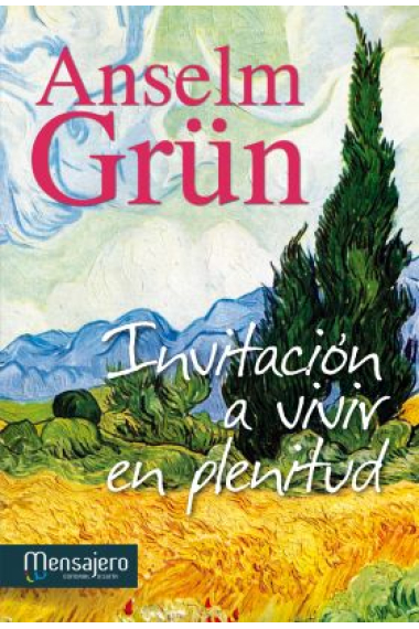 Invitación a vivir en plenitud