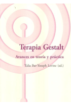 Terapia Gestalt. Avances en teoría y práctica