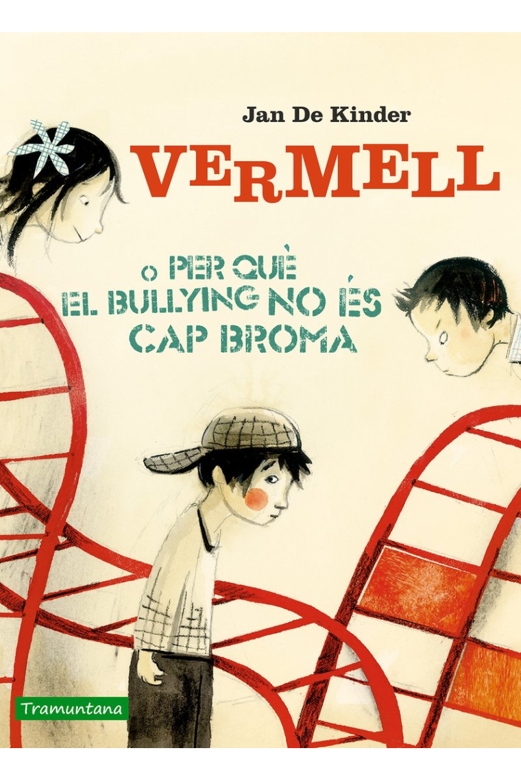 Vermell o per què el bullying no és cap broma (Catalan)