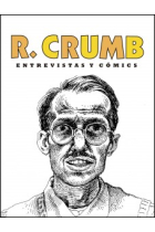 R. Crumb. Entrevistas y cómics