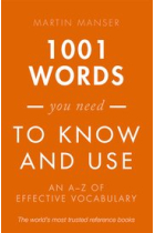 1001 Words You Need to Know and Use. An A-Z of Effective Vocabulary