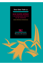 Juan Ramón Jiménez y los borradores inéditos de sus archivos: nuevas propuestas metodológicas