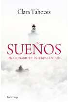 Sueños.Diccionario de interpretación