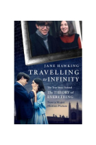 Travelling to Infinity: The True Story Behind the Theory of Everything