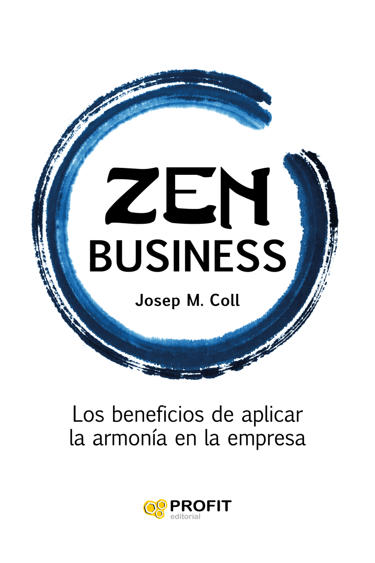 Zen business. Los beneficios de aplicar la armonía en la empresa