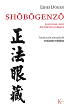 Shôbôgenzô [vol. 1]. La preciosa visión del Dharma verdadero