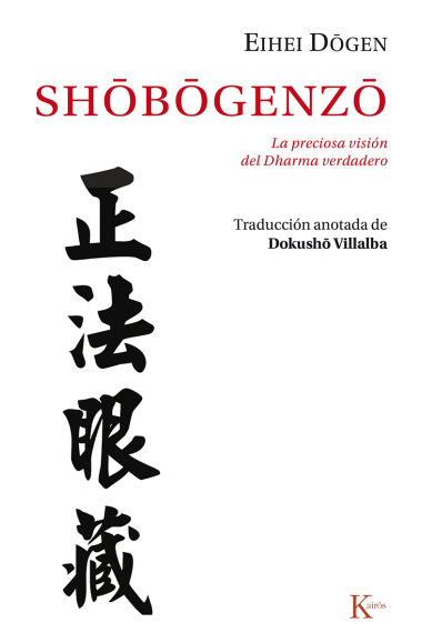 Shôbôgenzô [vol. 1]. La preciosa visión del Dharma verdadero