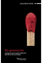 Re-generación. Antología española 2000-2015