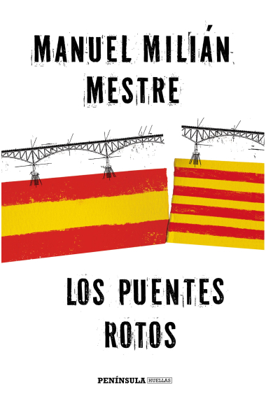 Los puentes rotos