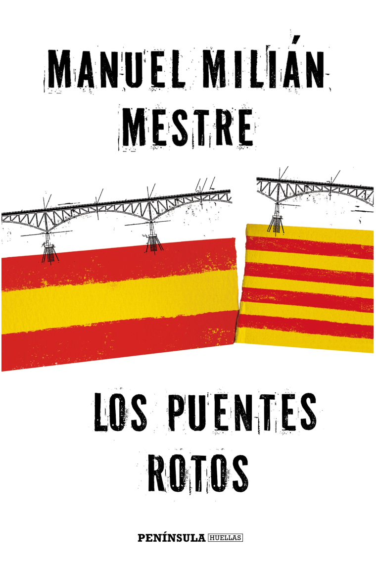 Los puentes rotos