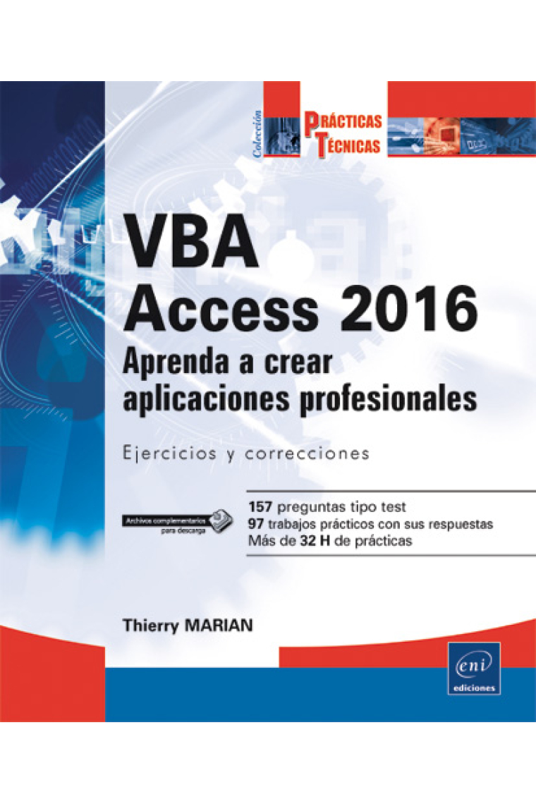 VBA Access 2016 - Aprenda a crear aplicaciones profesionales: Ejercicios y correcciones