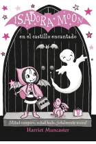 Isadora Moon en el castillo encantado (Isadora Moon 6)