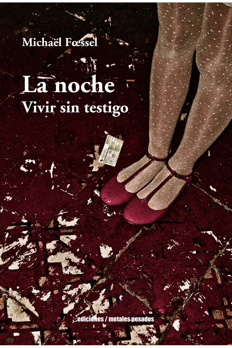 La noche: vivir sin testigo