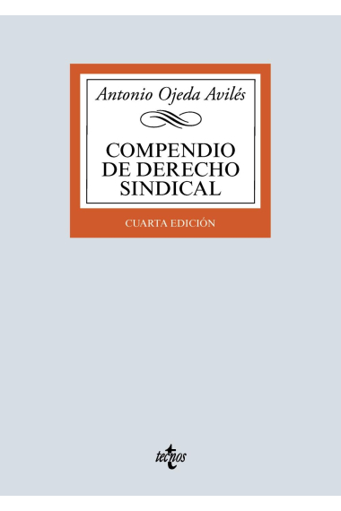 Compendio de Derecho sindical (4ª edición 2020)