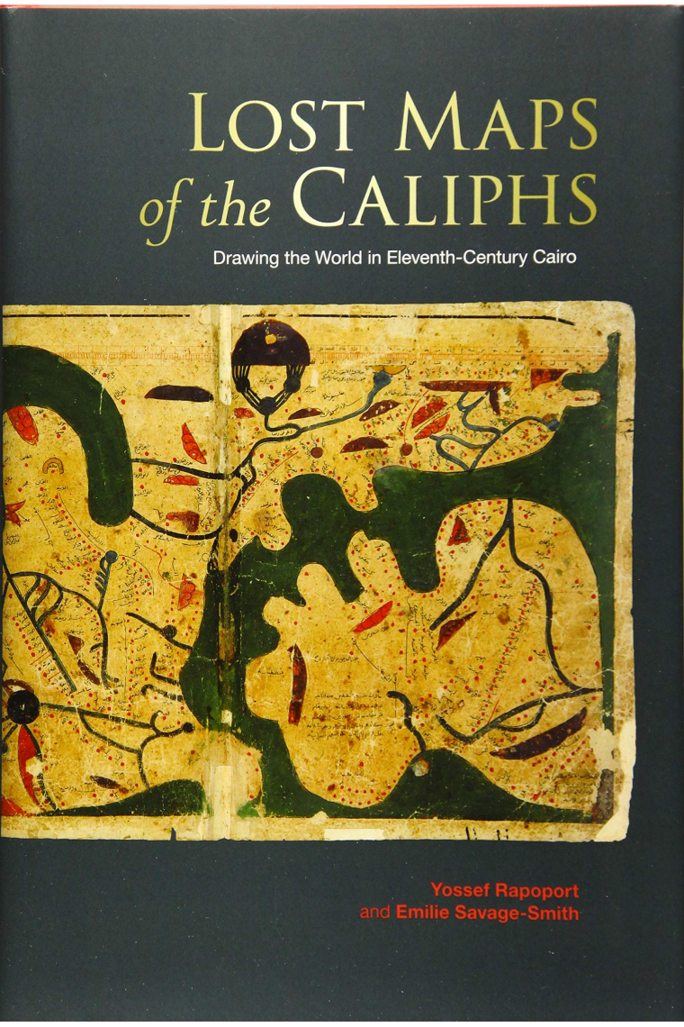 Lost Maps of the Caliphs