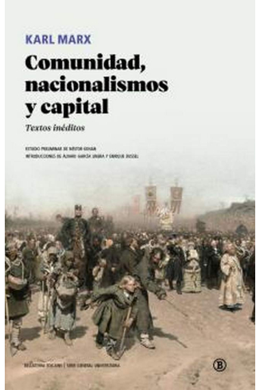 Comunidad, nacionalismos y capital. Textos inéditos