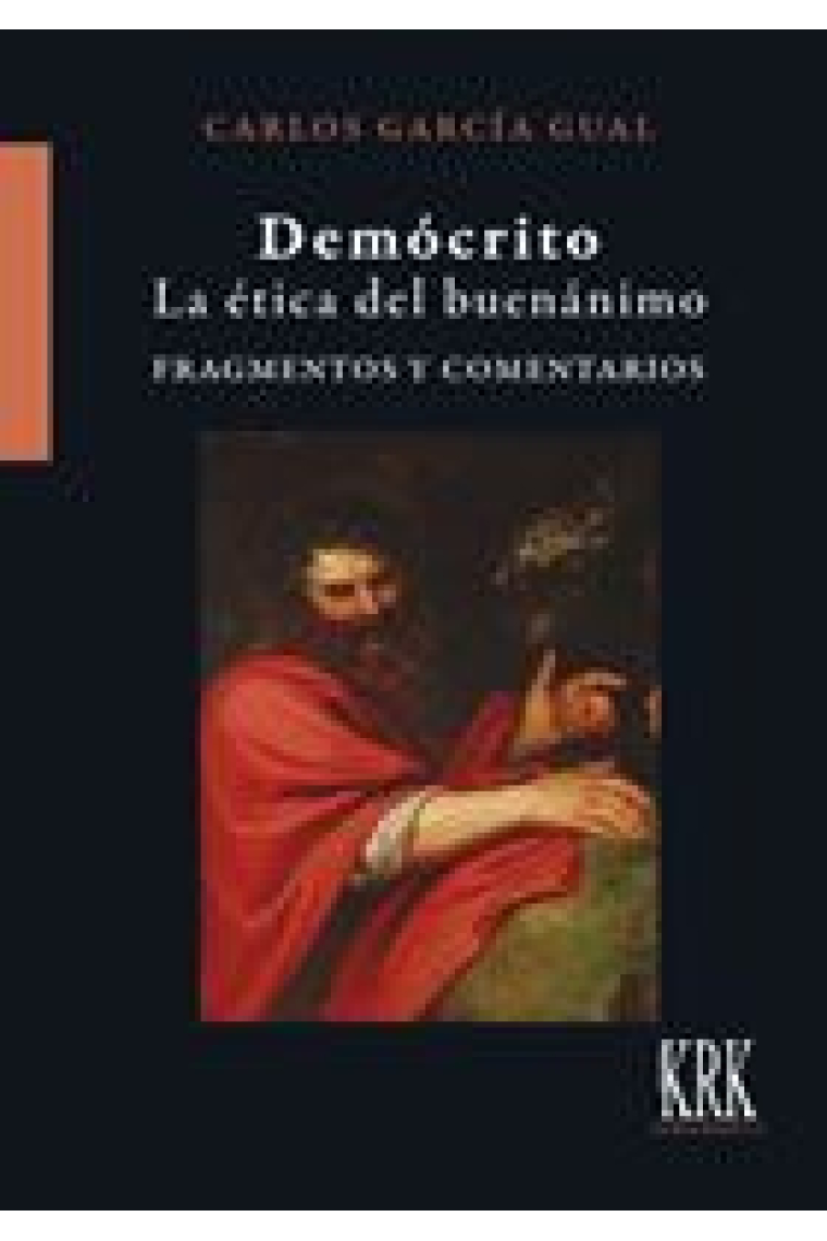 Demócrito: la ética del buenánimo (Fragmentos y comentarios)