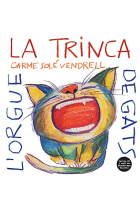 L'orgue de gats (La Trinca, amb CD)