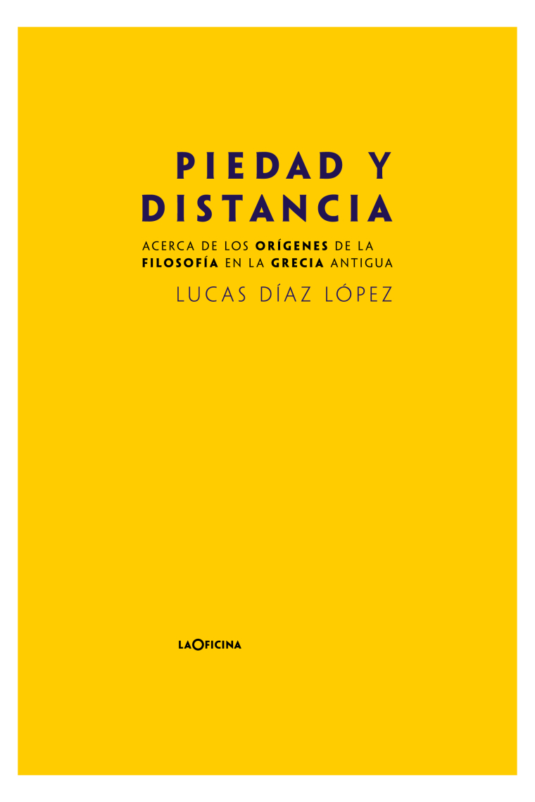 Piedad y distancia: acerca de los orígenes de la filosofía en la Grecia antigua