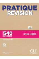 Pratique Révision - Niveau B1 - Livre + Corrigés + Audio téléchargeable. Niveaux B1