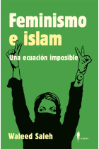 Feminismo e islam. Una ecuación imposible