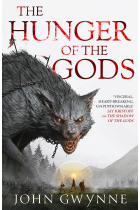 The Hunger of the Gods: Book Two of the Bloodsworn Saga