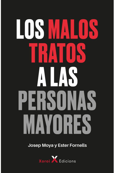 Los malos tratos a las personas mayores