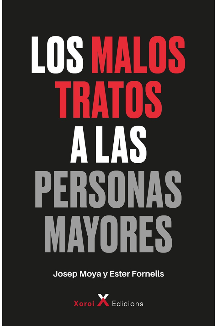 Los malos tratos a las personas mayores