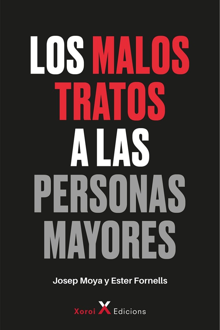 Los malos tratos a las personas mayores