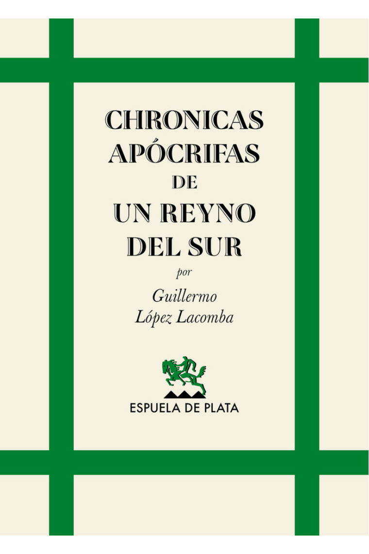 CHRONICAS APOCRIFAS DE UN REYNO DEL SUR