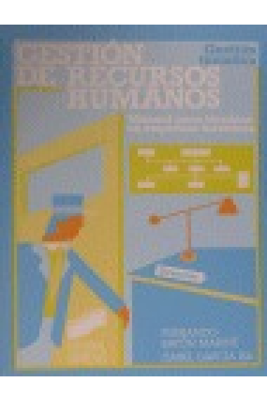 Gestión de recursos humanos. Manual para técnicos en empresas turística.