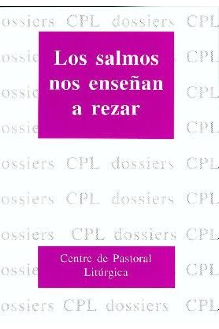 Salmos nos enseñan a rezar, Los