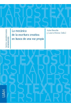 La mecánica de la escritura creativa: en busca de una voz propia