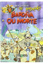 BAROÑA OU MORTE