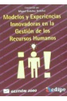 Modelos y experiencias innovadoras en la gestión de los recursos humanos.