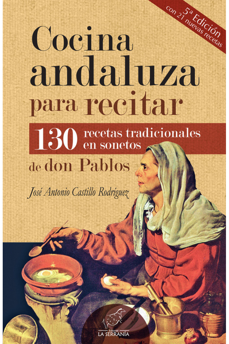 Cocina andaluza para recitar (5ª ed. ampliada)