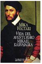 Vida del aventurero Mikael Karvajack