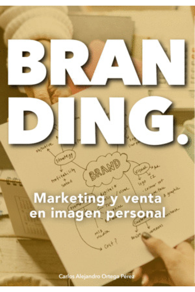 Branding. Marketing y venta en imagen personal