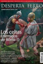 DF Especial Nº37: Enemigos de Roma (I). Los celtas (Desperta Ferro)