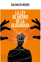 La ley de hierro de la oligarquía