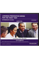 LONGMAN PREPARATION SERIES FOR THE TOEIC TEST: LISTENING AND