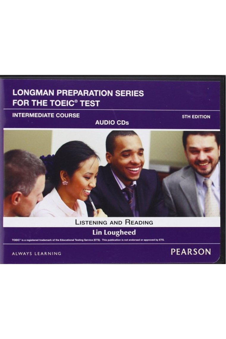 LONGMAN PREPARATION SERIES FOR THE TOEIC TEST: LISTENING AND