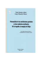 Psicoanálisis de las mutilaciones genitales y otras conductas mutilantes. De la tragedia al complejo de Edipo. Tomo I