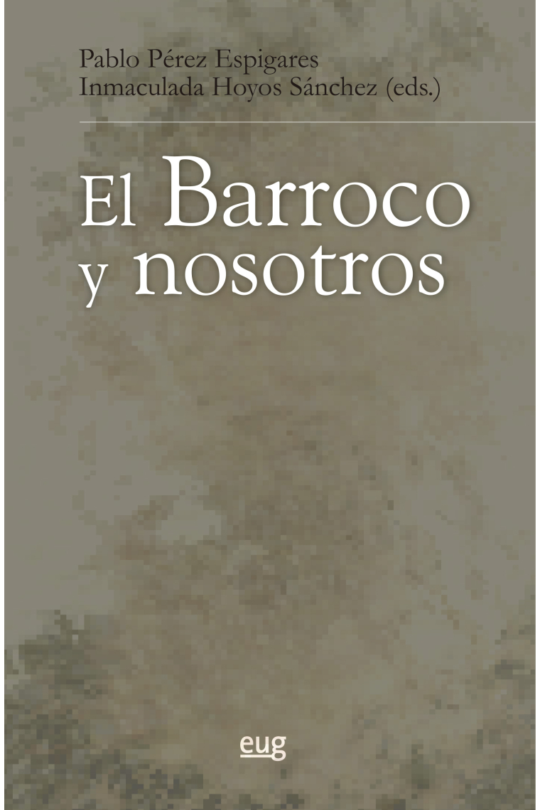 El Barroco y nosotros