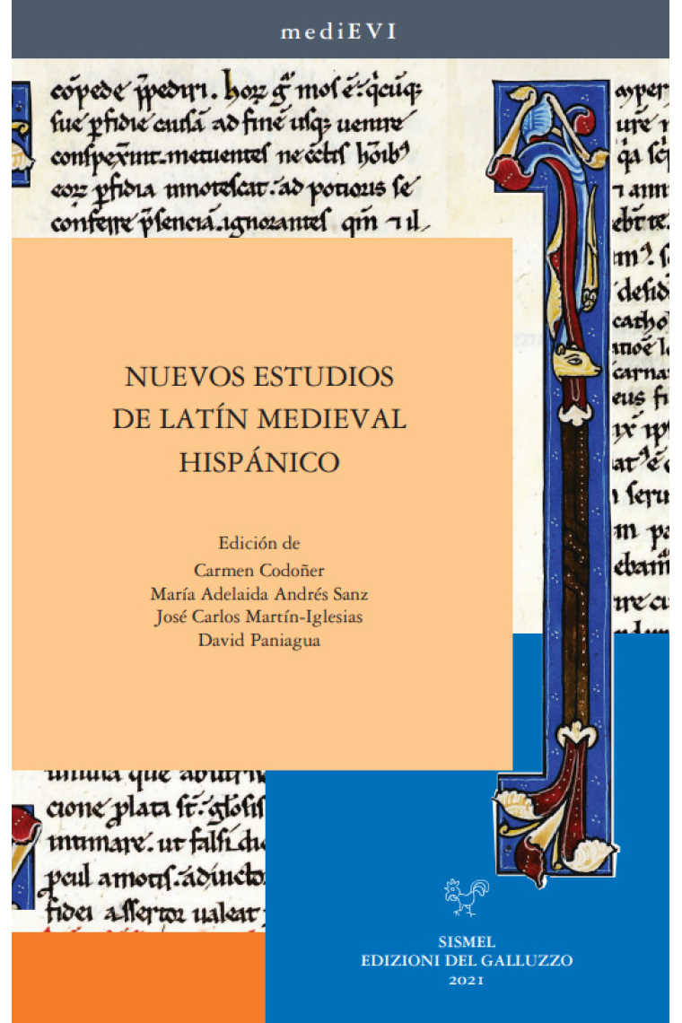 La latinidad medieval. Estudios hispánicos 2022 (mediEVI, 40)