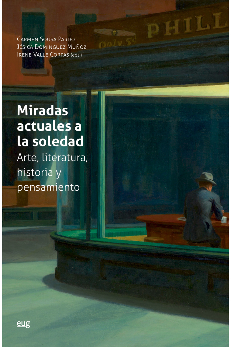 Miradas actuales a la soledad: arte, literatura, historia y pensamiento
