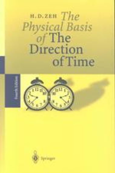 The Physical basis of the direction of time